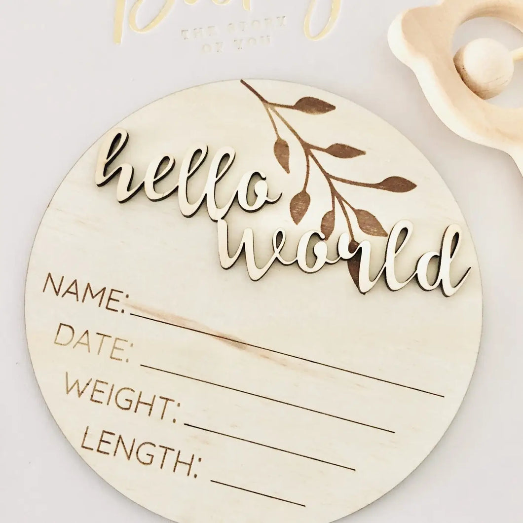 Hello World Classic Birth announcement disc by Timber Tinkers